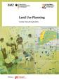 GIZ (2012) Land Use Planning Concept, Tools and Applications.pdf